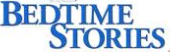 Bedtime Stories….