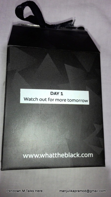 #WHATTHEBLACK: The Mystery begins @Day 1